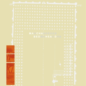 Macha Loved Bedhead - Bedhead Loved Macha by Macha & Bedhead