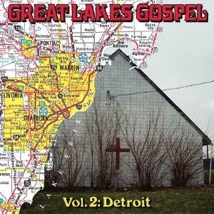 Great Lakes Gospel: Detroit by V/A