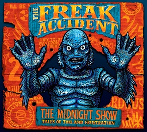 The Midnight Show by Freak Accident