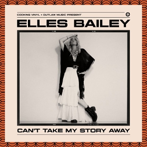 Can't Take Away My Story by Bailey, Elles