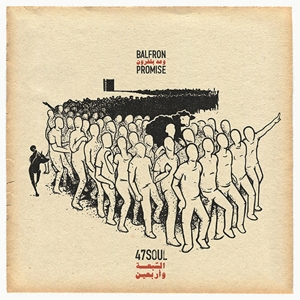 Balfron Promise by Forty Seven Soul