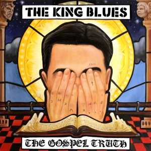 Gospel Truth by King Blues