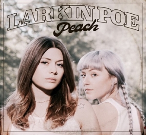 Peach by Larkin Poe