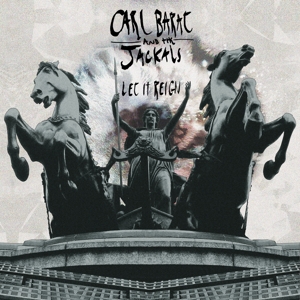 Let It Reign by Barat, Carl and the Ja...