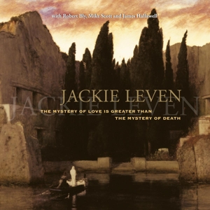 Mystery of Love is Greater Than the Mystery of Death by Leven, Jackie