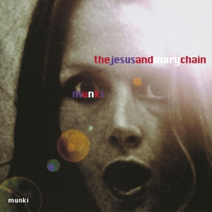 Munki by Jesus and Mary Chain