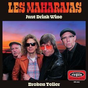 7-Just Drink Wine by Les Maharajas