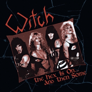 The Hex is On..and the Some by Witch