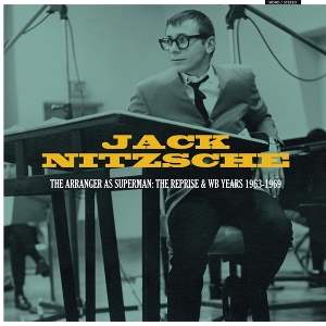 The Arranger As Superman: the Reprise & Wb Years 1963-1969 by Nitzsche, Jack