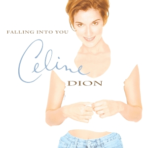 Falling Into You by Dion, Celine