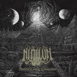 Ancient Cosmic Emanation by Nihilvm