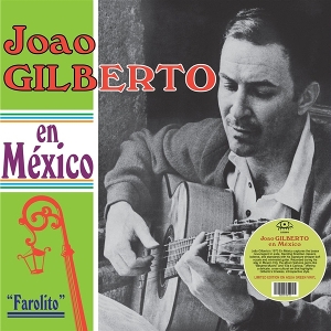 En Mexico by Gilberto, Joao