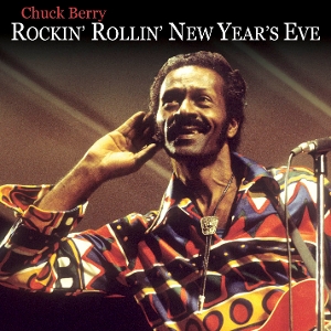Rock' Rollin' New Year... by Berry, Chuck