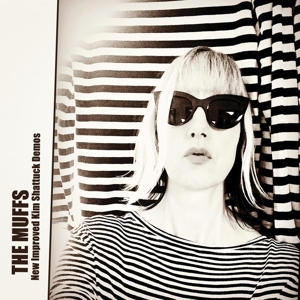 New Improved Kim Shattuck Demos by Muffs