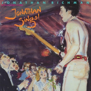 Jonathan Sings! by Richman, Jonathan &Amp...