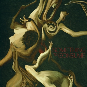 Something To Consume by Die Spitz