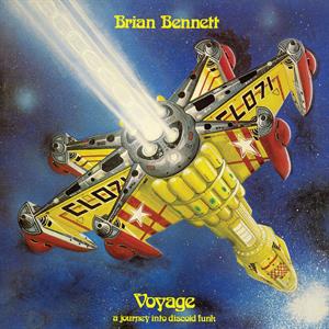 Voyage:A Journey Into Discoid Funk by Bennett, Brian