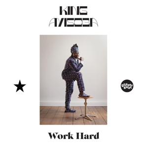 Work Hard by King Ayisoba