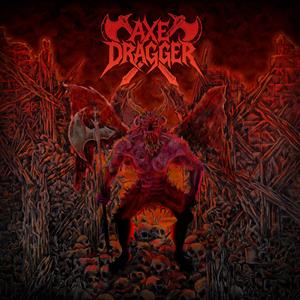 Axe Dragger by Axe Dragger