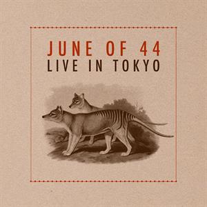 Live In Tokyo by June of 44