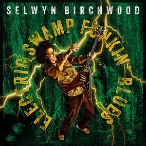 Electric Swamp Funkin' Blues by Birchwood, Selwyn