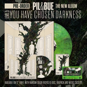 You Have Chosen Darkness by Pil & Bue