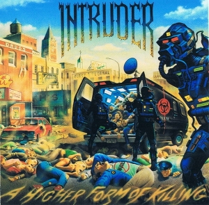 A Higher Form of Killing by Intruder