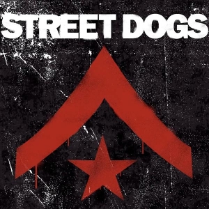 Street Dogs by Street Dogs