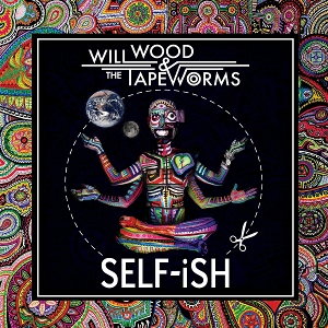 Self-Ish by Will Wood & the Ta...