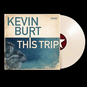 This Trip by Burt, Kevin
