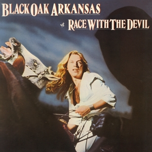 Race With the Devil by Black Oak Arkansas