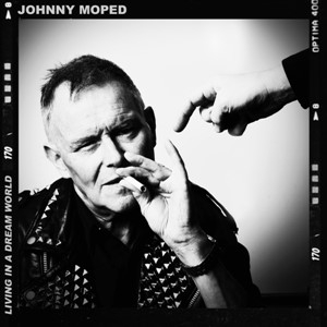 Living In a Dream World by Johnny Moped