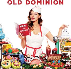 Meat and Candy by Old Dominion
