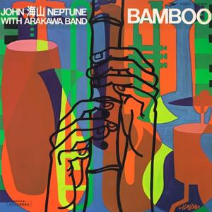 Bamboo by Kaizan Neptune, John