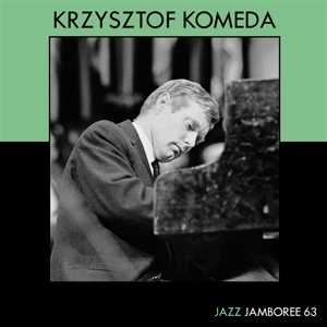Jazz Jamboree 63 by Komeda, Krzysztof