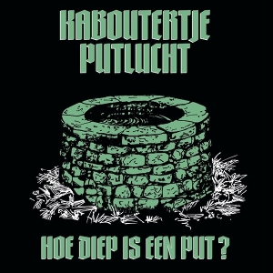 Hoe Diep is Een Put? by Kaboutertje Putlucht