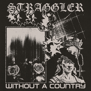 7-Without a Country by Straggler