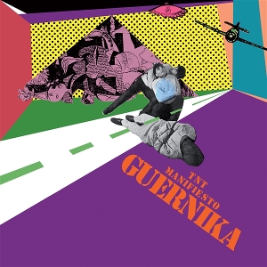 Manifesto Guernika by Tnt