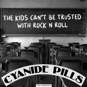 Kids Can't Be Trusted With Rock'n'roll