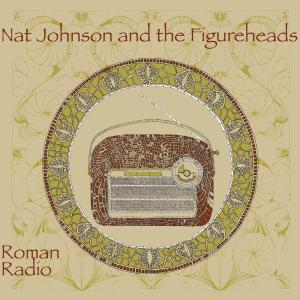 Roman Radio by Johnson, Nat