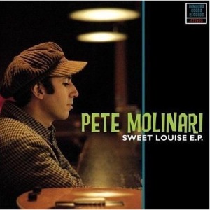 Sweet Louise Ep -Ltd- by Molinari, Pete