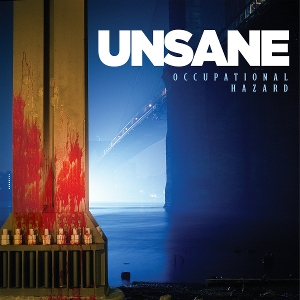 Occupational Hazard by Unsane