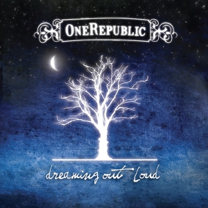 Dreaming Out Loud by Onerepublic
