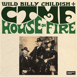 House On Fire by Wild Billy Childish &A...