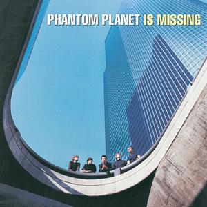 Phantom Planet is Missing by Phantom Planet