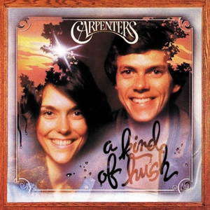 A Kind of Hush by Carpenters