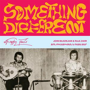 7-Something Different by Bilezikjian, John & Ra...