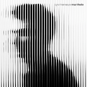 Manifeste by Hamasyan, Tigran
