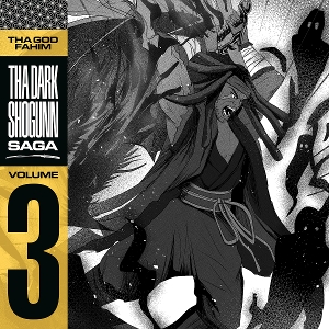 Tha Dark Shogunn Saga Vol.3 by Tha God Fahim