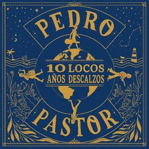 10 Locos Anos Descalzos by Pastor, Pedro